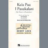 Download or print Henry Leck Ku'u Pua I Paoakalani Sheet Music Printable PDF 10-page score for Festival / arranged Choral SKU: 152652
