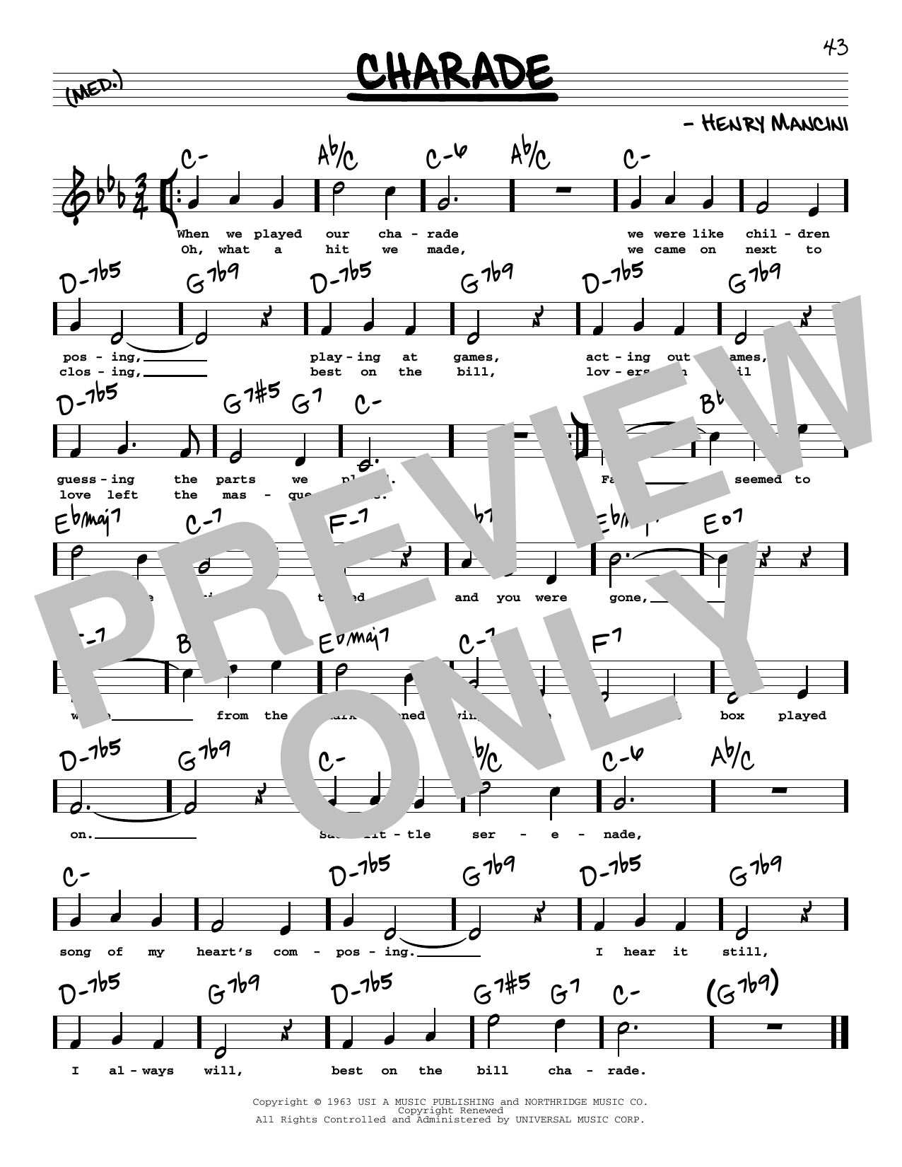 Learn to play Henry Mancini Charade (High Voice) sheet music for Real Book – Melody, Lyrics & Chords in minutes. Henry Mancini Charade (High Voice) sheet music preview music notes and score for Real Book – Melody, Lyrics & Chords including 1 page(s)