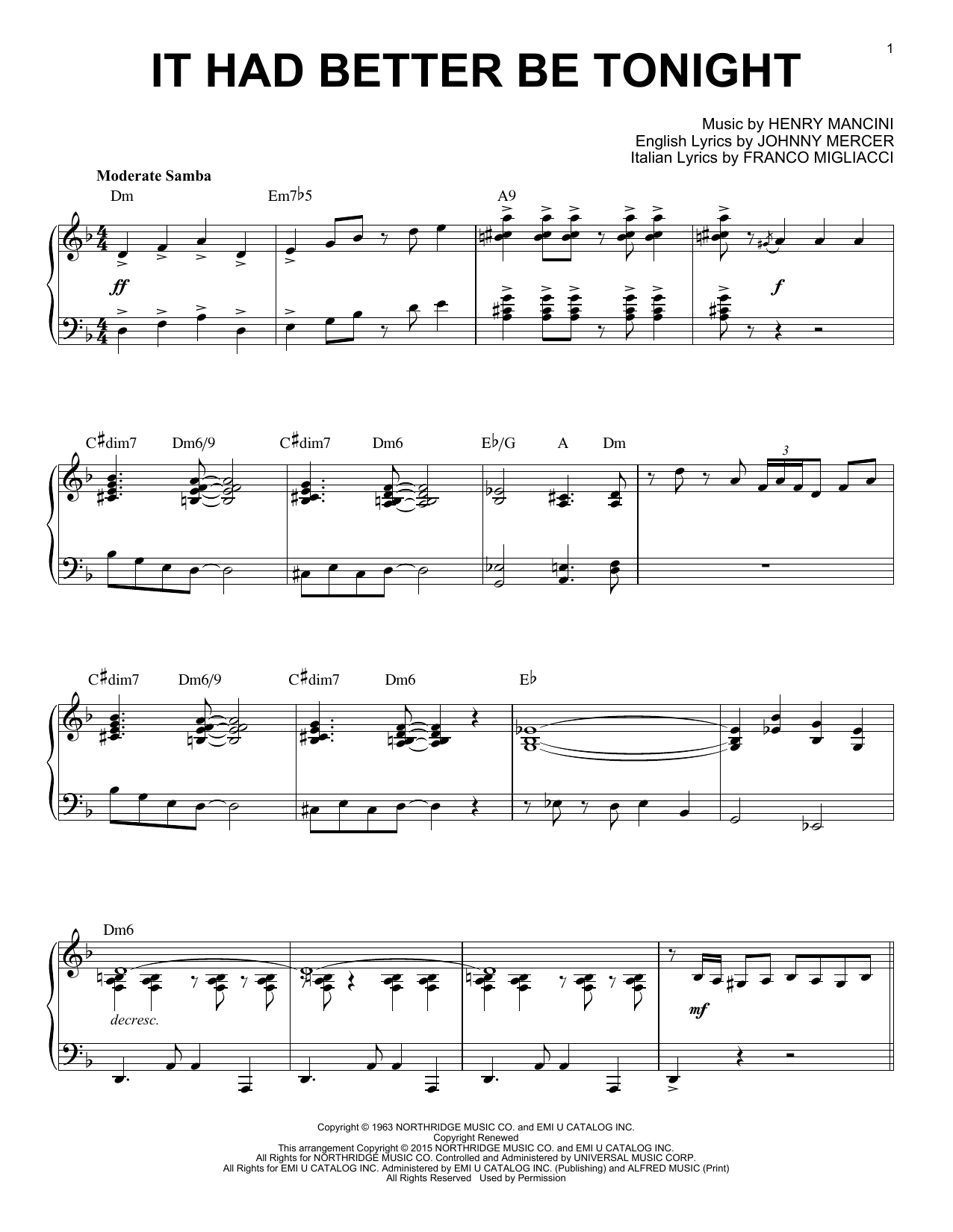 Learn to play Henry Mancini It Had Better Be Tonight sheet music for Piano in minutes. Henry Mancini It Had Better Be Tonight sheet music preview music notes and score for Piano including 4 page(s)