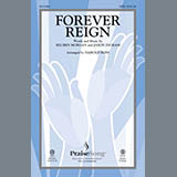 Download or print Harold Ross Forever Reign Sheet Music Printable PDF 11-page score for Religious / arranged SATB SKU: 150574