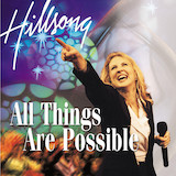 Download or print Darlene Zschech All Things Are Possible Sheet Music Printable PDF 5-page score for Religious / arranged Piano, Vocal & Guitar (Right-Hand Melody) SKU: 23961