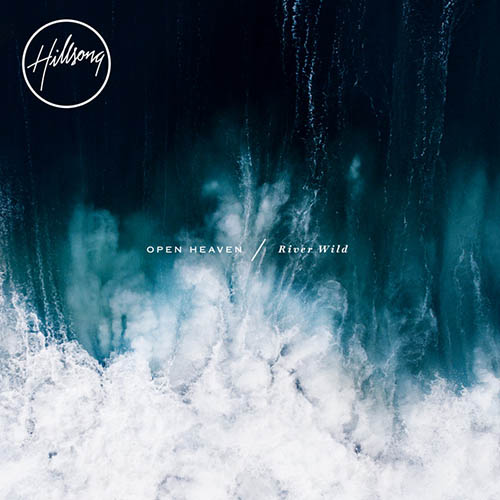 Hillsong Worship Open Heaven (River Wild) profile picture