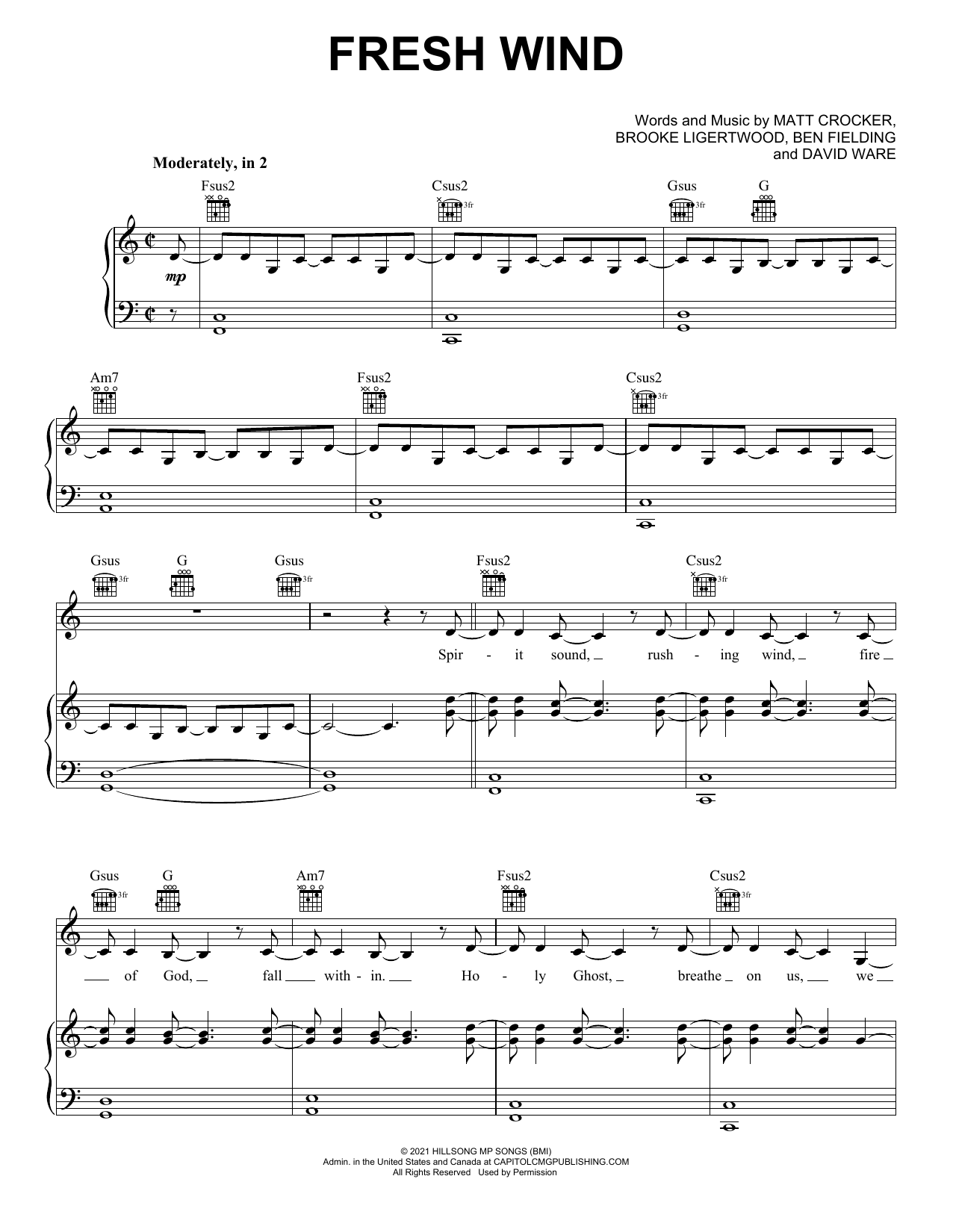 Learn to play Hillsong Worship Fresh Wind sheet music for Piano, Vocal & Guitar (Right-Hand Melody) in minutes. Hillsong Worship Fresh Wind sheet music preview music notes and score for Piano, Vocal & Guitar (Right-Hand Melody) including 8 page(s)