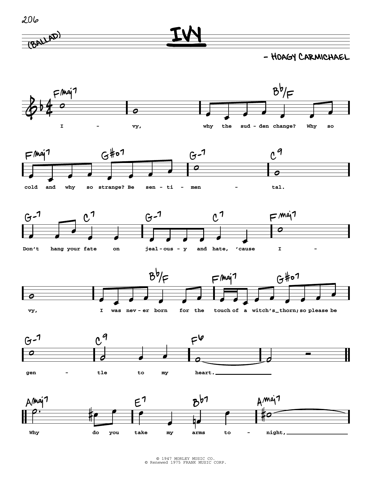 Learn to play Hoagy Carmichael Ivy (High Voice) sheet music for Real Book – Melody, Lyrics & Chords in minutes. Hoagy Carmichael Ivy (High Voice) sheet music preview music notes and score for Real Book – Melody, Lyrics & Chords including 2 page(s)