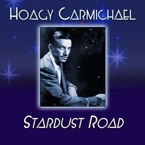 Hoagy Carmichael Stardust pictures Hoagy Carmichael Stardust profile picture