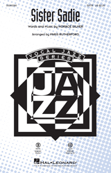 Download or print Horace Silver Sister Sadie (arr. Paris Rutherford) Sheet Music Printable PDF 15-page score for Jazz / arranged SATB Choir SKU: 403830