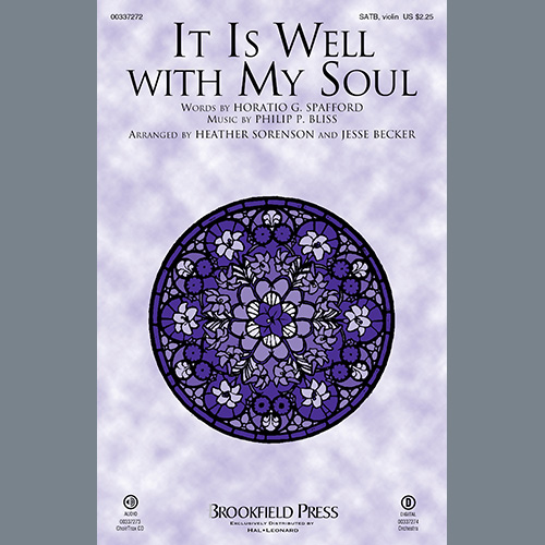 Horatio G. Spafford and Philip P. Bliss It Is Well With My Soul (arr. Heather Sorenson and Jesse Becker) profile picture