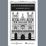 Download or print Howard Helvey A Better Resurrection Sheet Music Printable PDF 5-page score for Concert / arranged SATB SKU: 89685