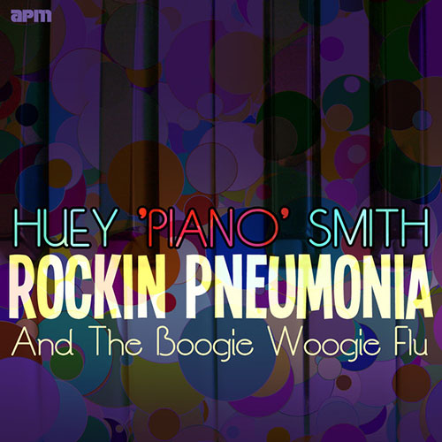 Huey P. Smith Rocking Pneumonia & Boogie Woogie Flu profile picture