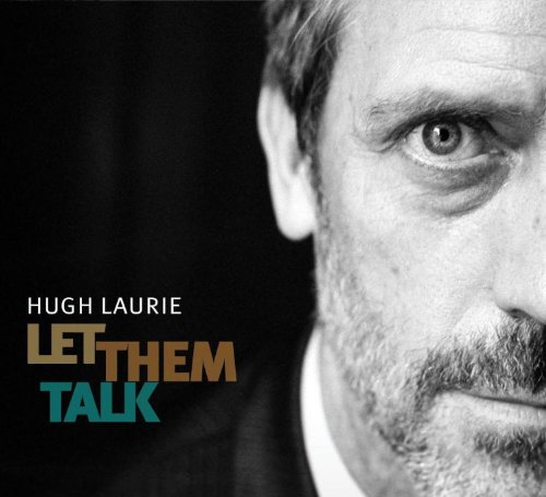 Hugh Laurie Baby, Please Make A Change profile picture