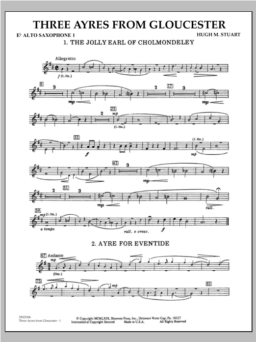 Learn to play Hugh M. Stuart Three Ayres From Gloucester - Eb Alto Saxophone 1 sheet music for Concert Band in minutes. Hugh M. Stuart Three Ayres From Gloucester - Eb Alto Saxophone 1 sheet music preview music notes and score for Concert Band including 2 page(s)