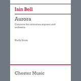 Download or print Iain Bell Aurora (Study score) Sheet Music Printable PDF 57-page score for Classical / arranged Vocal Solo SKU: 1627818