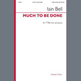 Download or print Iain Bell Much To Be Done Sheet Music Printable PDF 12-page score for Opera / arranged TTBB Choir SKU: 1828491
