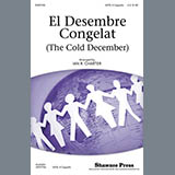 Download or print Traditional El Desembre Congelat (arr. Ian R. Charter) Sheet Music Printable PDF 10-page score for Concert / arranged SATB SKU: 77741