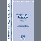Download or print Ilocano Folksong Dungdungwen Kanto Unay (arr. George Gemora Hernandez) Sheet Music Printable PDF 10-page score for Concert / arranged SATB Choir SKU: 1684785
