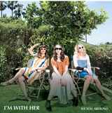 Download or print I'm With Her See You Around Sheet Music Printable PDF 9-page score for Pop / arranged Piano, Vocal & Guitar (Right-Hand Melody) SKU: 403044