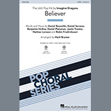 Download or print Mark Brymer Believer Sheet Music Printable PDF 12-page score for Rock / arranged 2-Part Choir SKU: 187747