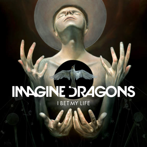 Imagine Dragons I Bet My Life profile picture