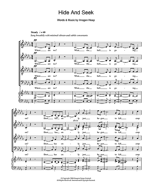 Learn to play Imogen Heap Hide And Seek sheet music for SATB in minutes. Imogen Heap Hide And Seek sheet music notes and chords