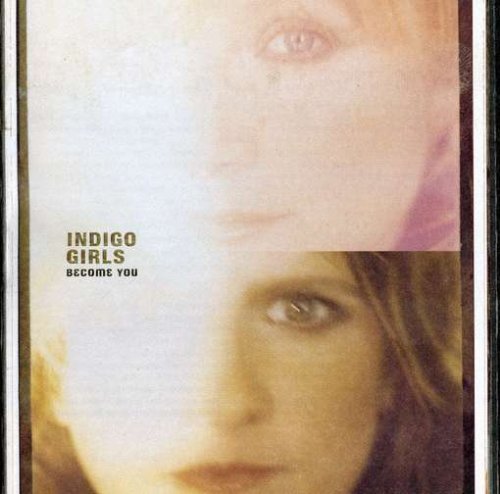 Indigo Girls Become You profile picture