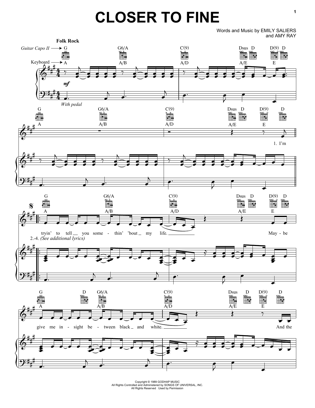 Learn to play Indigo Girls Closer To Fine sheet music for Piano, Vocal & Guitar (Right-Hand Melody) in minutes. Indigo Girls Closer To Fine sheet music notes and chords