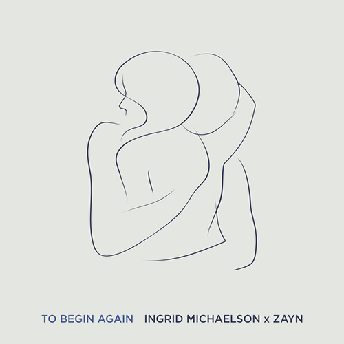Ingrid Michaelson & ZAYN To Begin Again profile picture