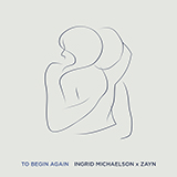 Download or print Ingrid Michaelson & ZAYN To Begin Again Sheet Music Printable PDF 5-page score for Pop / arranged Piano, Vocal & Guitar (Right-Hand Melody) SKU: 481819