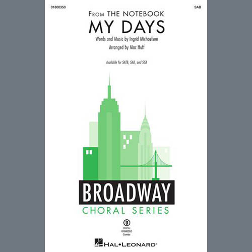 Ingrid Michaelson My Days (from The Notebook) (arr. Mac Huff) profile picture