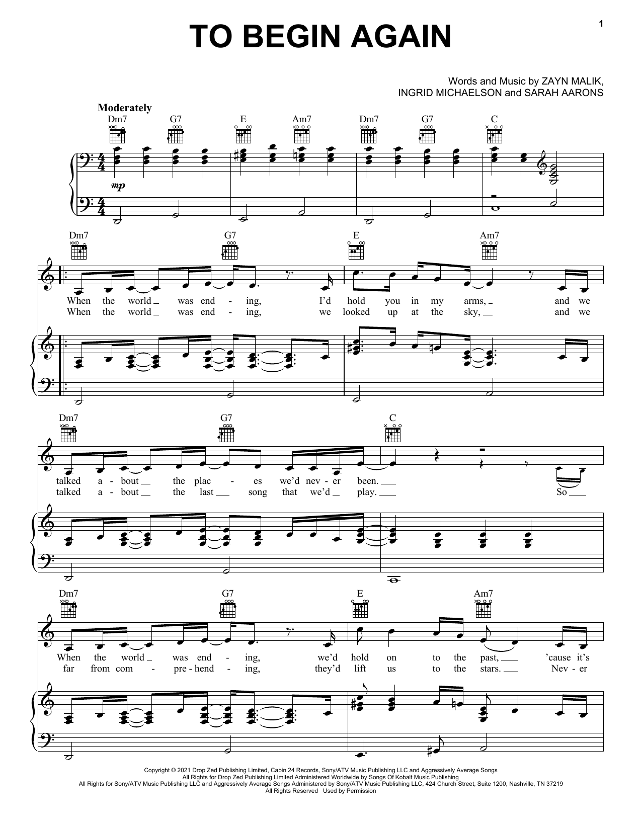 Learn to play Ingrid Michaelson & ZAYN To Begin Again sheet music for Piano, Vocal & Guitar (Right-Hand Melody) in minutes. Ingrid Michaelson & ZAYN To Begin Again sheet music preview music notes and score for Piano, Vocal & Guitar (Right-Hand Melody) including 5 page(s)