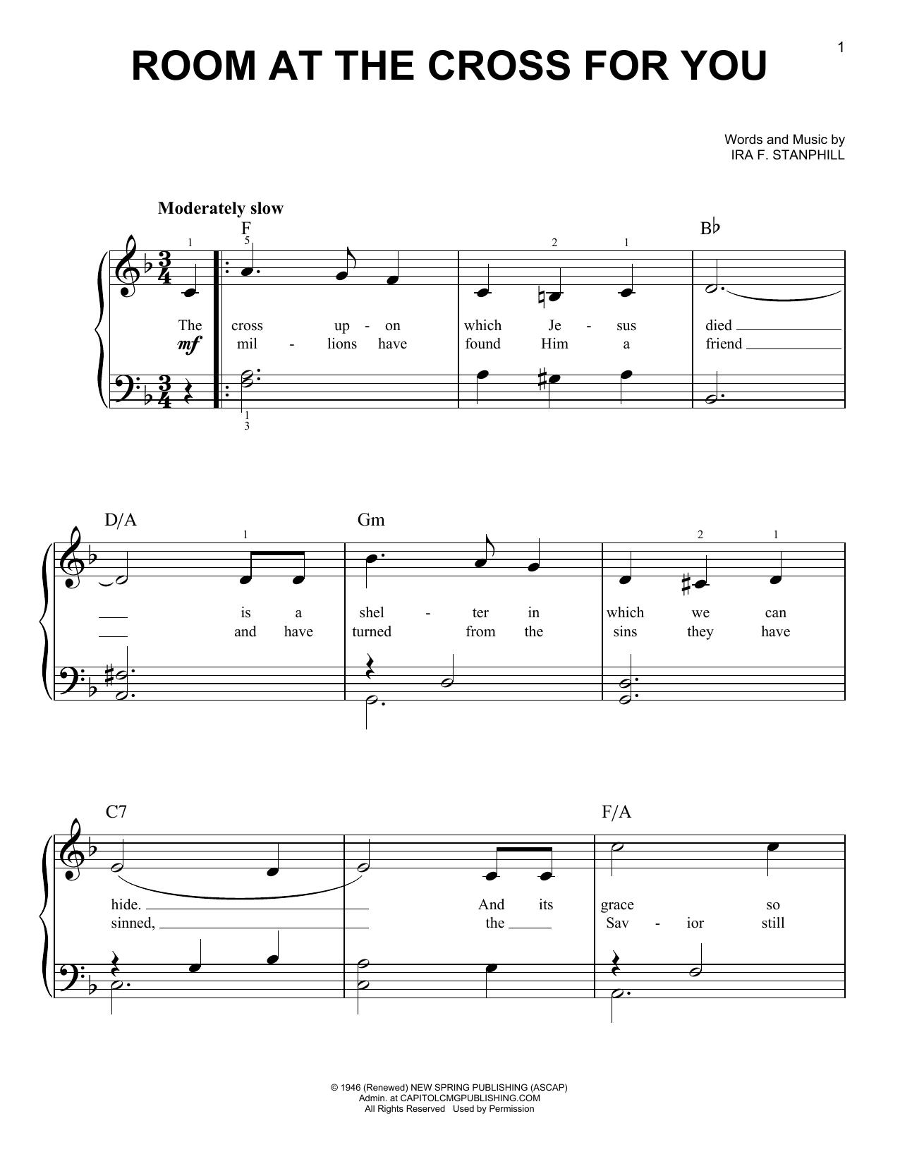 Learn to play Ira F. Stanphill Room At The Cross For You sheet music for Super Easy Piano in minutes. Ira F. Stanphill Room At The Cross For You sheet music preview music notes and score for Super Easy Piano including 2 page(s)