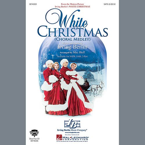 Irving Berlin White Christmas (Choral Medley) (arr. Mac Huff) profile picture