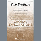 Download or print Irving Gordon Two Brothers (arr. Emily Crocker) Sheet Music Printable PDF 18-page score for American / arranged SAB Choir SKU: 416012