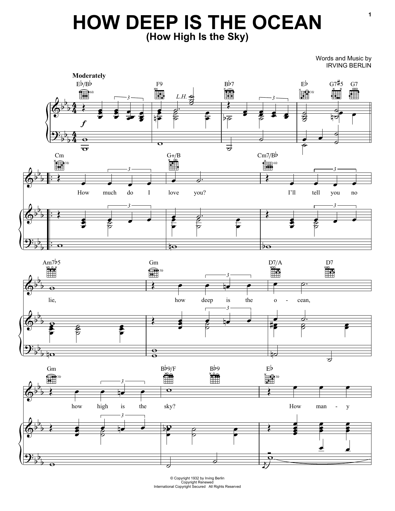 Learn to play Irving Berlin How Deep Is The Ocean (How High Is The Sky) sheet music for Piano, Vocal & Guitar (Right-Hand Melody) in minutes. Irving Berlin How Deep Is The Ocean (How High Is The Sky) sheet music preview music notes and score for Piano, Vocal & Guitar (Right-Hand Melody) including 3 page(s)