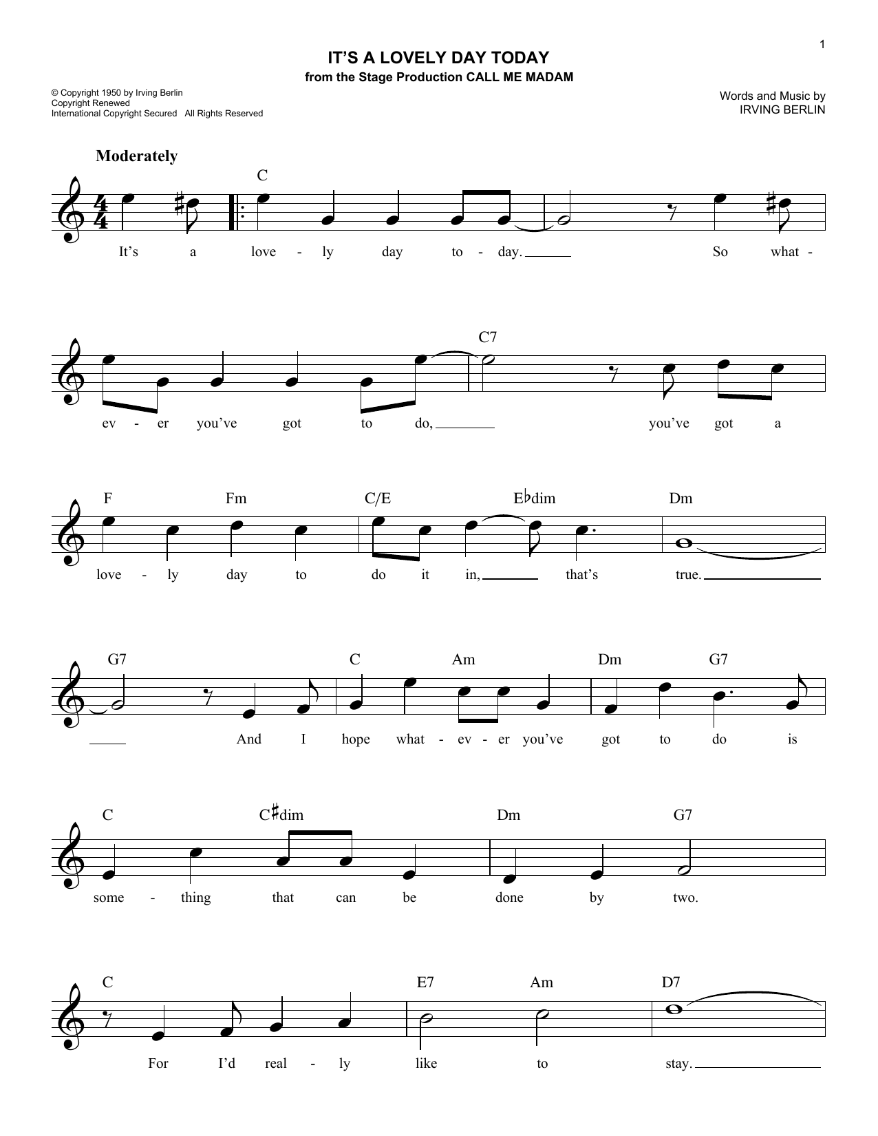 Learn to play Irving Berlin It's A Lovely Day Today sheet music for Piano, Vocal & Guitar (Right-Hand Melody) in minutes. Irving Berlin It's A Lovely Day Today sheet music preview music notes and score for Piano, Vocal & Guitar (Right-Hand Melody) including 3 page(s)