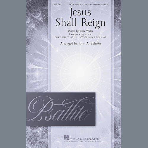 Isaac Watts Jesus Shall Reign (arr. John A. Behnke) profile picture