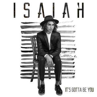 Isaiah It's Gotta Be You profile picture