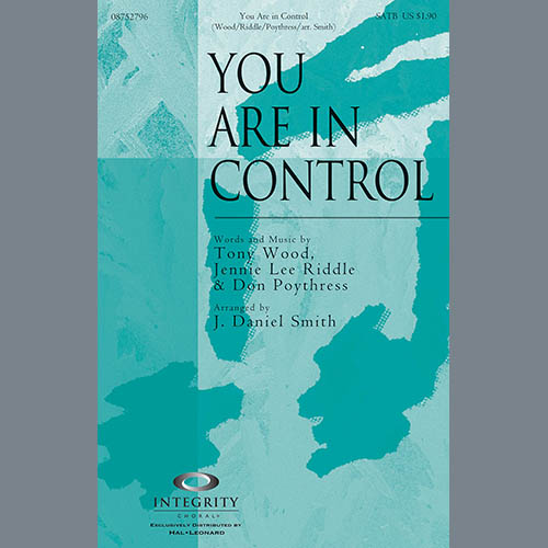 Tony Wood You Are In Control (arr. J. Daniel Smith) profile picture