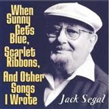 Download or print Jack Segal When Sunny Gets Blue Sheet Music Printable PDF 4-page score for Jazz / arranged Piano, Vocal & Guitar (Right-Hand Melody) SKU: 16457
