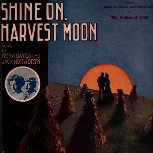 Jack Norworth Shine On, Harvest Moon pictures Jack Norworth Shine On, Harvest Moon profile picture
