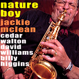 Download or print Jackie McLean Nature Boy Sheet Music Printable PDF 7-page score for Jazz / arranged Alto Sax Transcription SKU: 958557