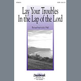 Download or print Jackie O'Neill Lay Your Troubles In The Lap Of The Lord Sheet Music Printable PDF 7-page score for Concert / arranged SATB SKU: 96433