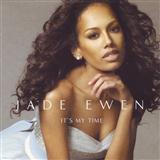 Download or print Jade Ewen It's My Time Sheet Music Printable PDF 6-page score for Pop / arranged Piano, Vocal & Guitar SKU: 46782