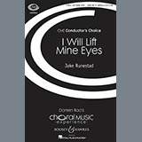 Download or print Jake Runestad I Will Lift Mine Eyes Sheet Music Printable PDF 8-page score for Concert / arranged SATB SKU: 76524