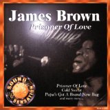 Download or print James Brown Prisoner Of Love Sheet Music Printable PDF 3-page score for Soul / arranged Piano, Vocal & Guitar SKU: 101071