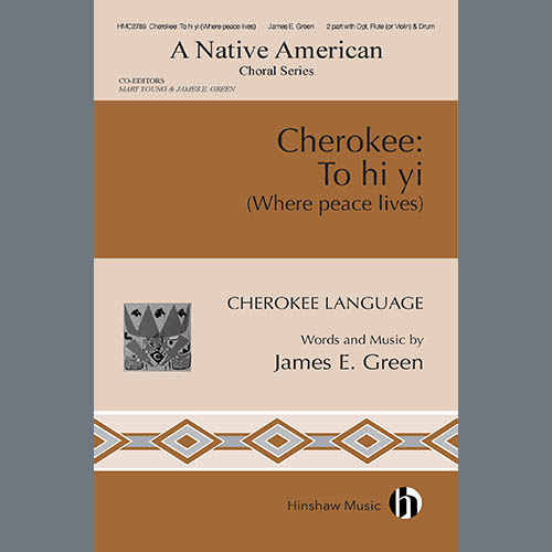 James E. Green Cherokee: To hi yi (Where Peace Lives) profile picture