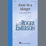 Download or print James R. Murray Away In A Manger (arr. Roger Emerson) Sheet Music Printable PDF 9-page score for Sacred / arranged SATBB Choir SKU: 1743328