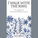 Download or print James Rowe, Patricia Mock and Charles McCartha I Walk With The King Sheet Music Printable PDF 8-page score for Sacred / arranged SATB Choir SKU: 431351