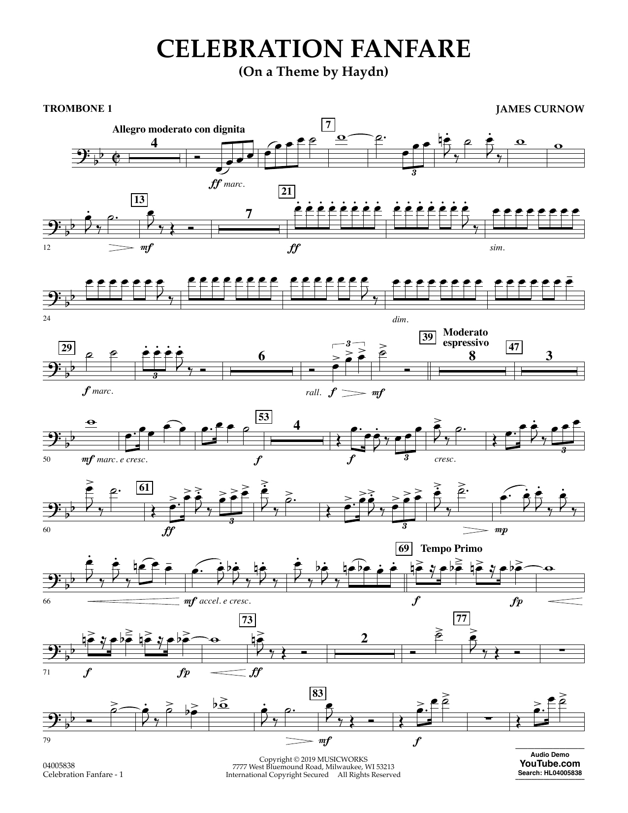 Learn to play James Curnow Celebration Fanfare (On a Theme by Haydn) - Trombone 1 sheet music for Concert Band in minutes. James Curnow Celebration Fanfare (On a Theme by Haydn) - Trombone 1 sheet music preview music notes and score for Concert Band including 2 page(s)
