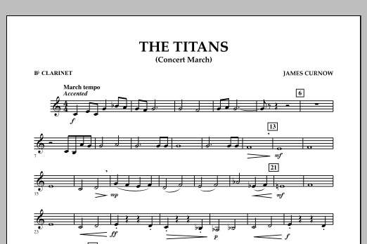 Learn to play James Curnow The Titans (Concert March) - Bb Clarinet sheet music for Concert Band in minutes. James Curnow The Titans (Concert March) - Bb Clarinet sheet music notes and chords