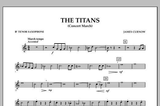 Learn to play James Curnow The Titans (Concert March) - Bb Tenor Saxophone sheet music for Concert Band in minutes. James Curnow The Titans (Concert March) - Bb Tenor Saxophone sheet music notes and chords